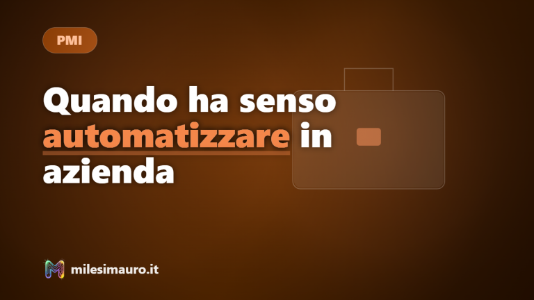 Cos'è l'automazione aziendale e quando ha senso usarla in una piccola impresa
