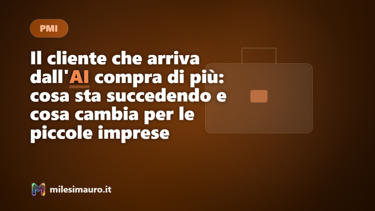 Il cliente che arriva dall'AI compra di più: cosa sta succedendo e cosa cambia per le piccole imprese