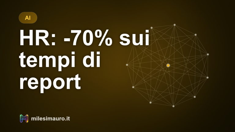 Un ufficio HR ha ridotto i tempi di preparazione report del 70%