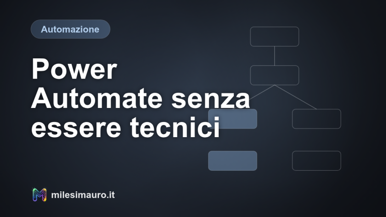Automatizzare con Power Automate: la guida per chi non è tecnico