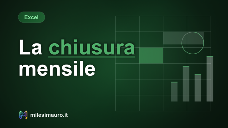 Chiusura mensile in Excel: dove si perde il tempo in un ufficio contabilità
